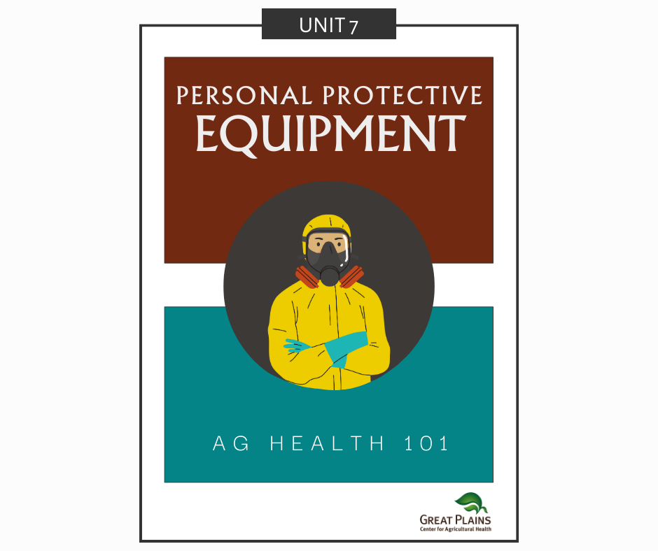 Ag Health 101 Unit 7